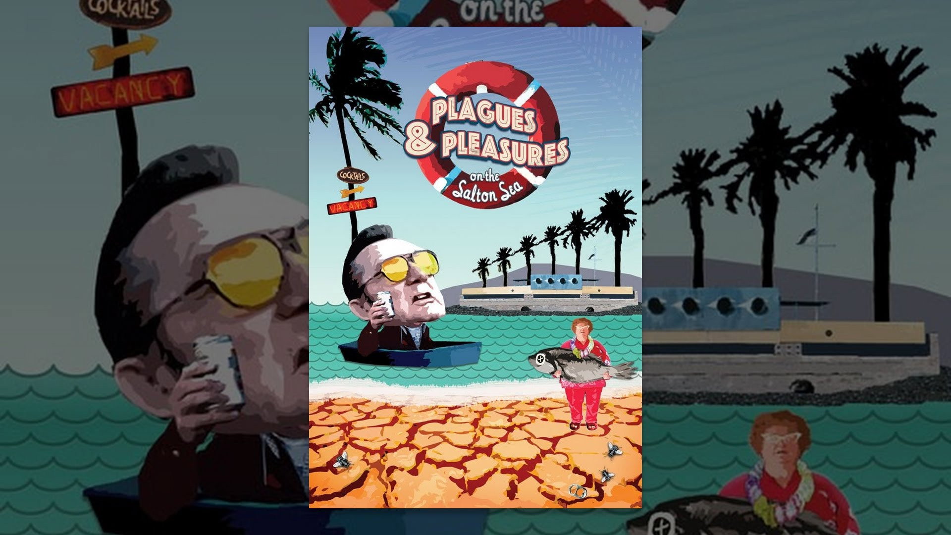 Plagues and Pleasures on the Salton Sea