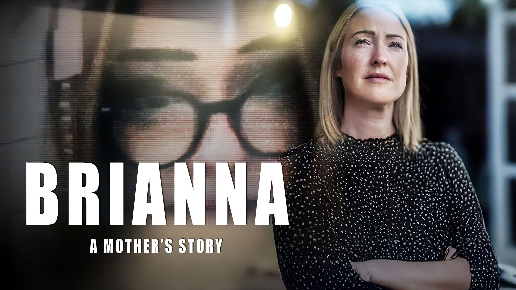 Brianna: A Mother's Story