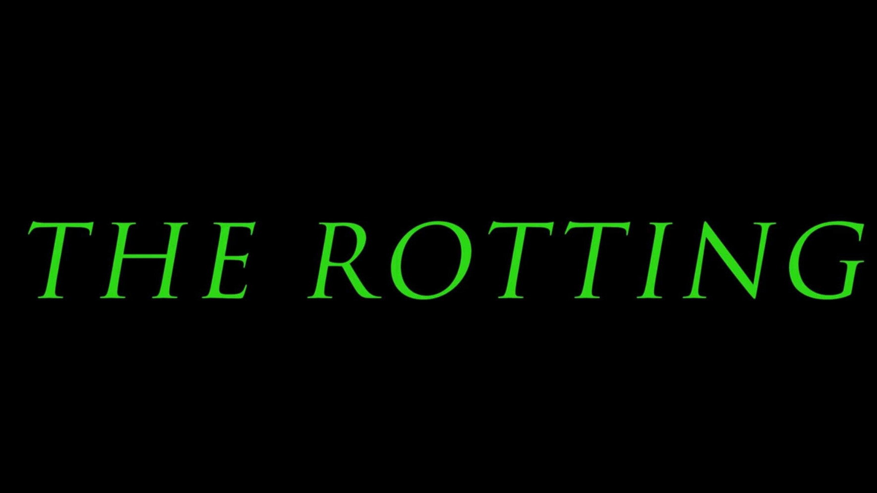 The Rotting