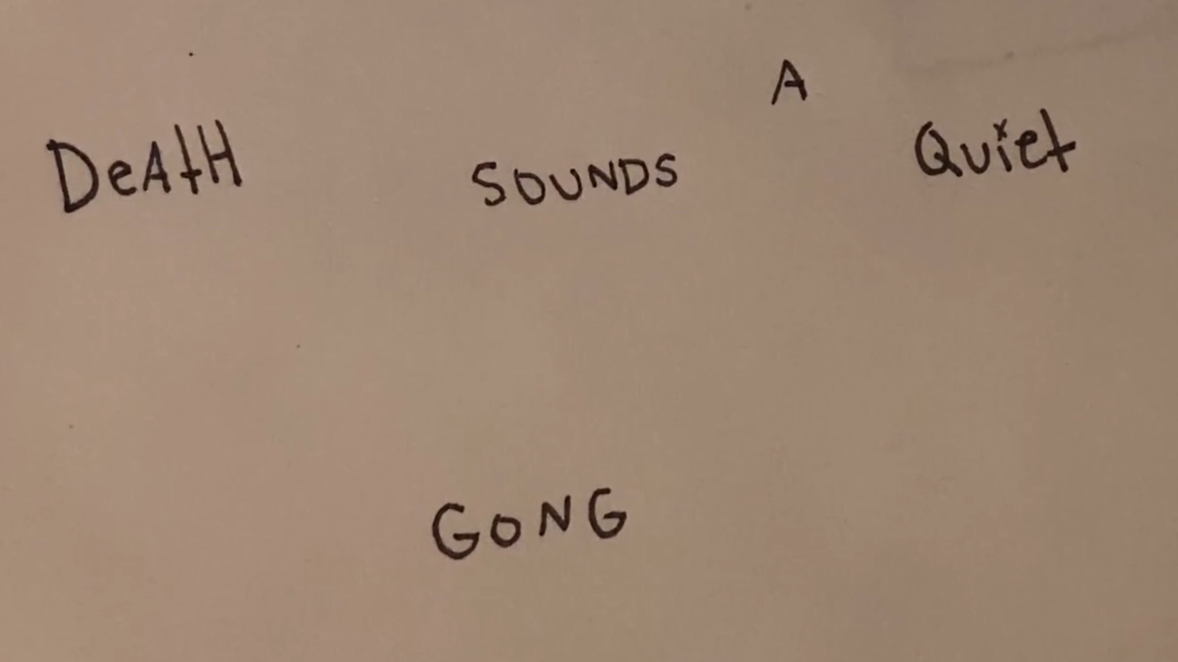 Death Sounds a Quiet Gong