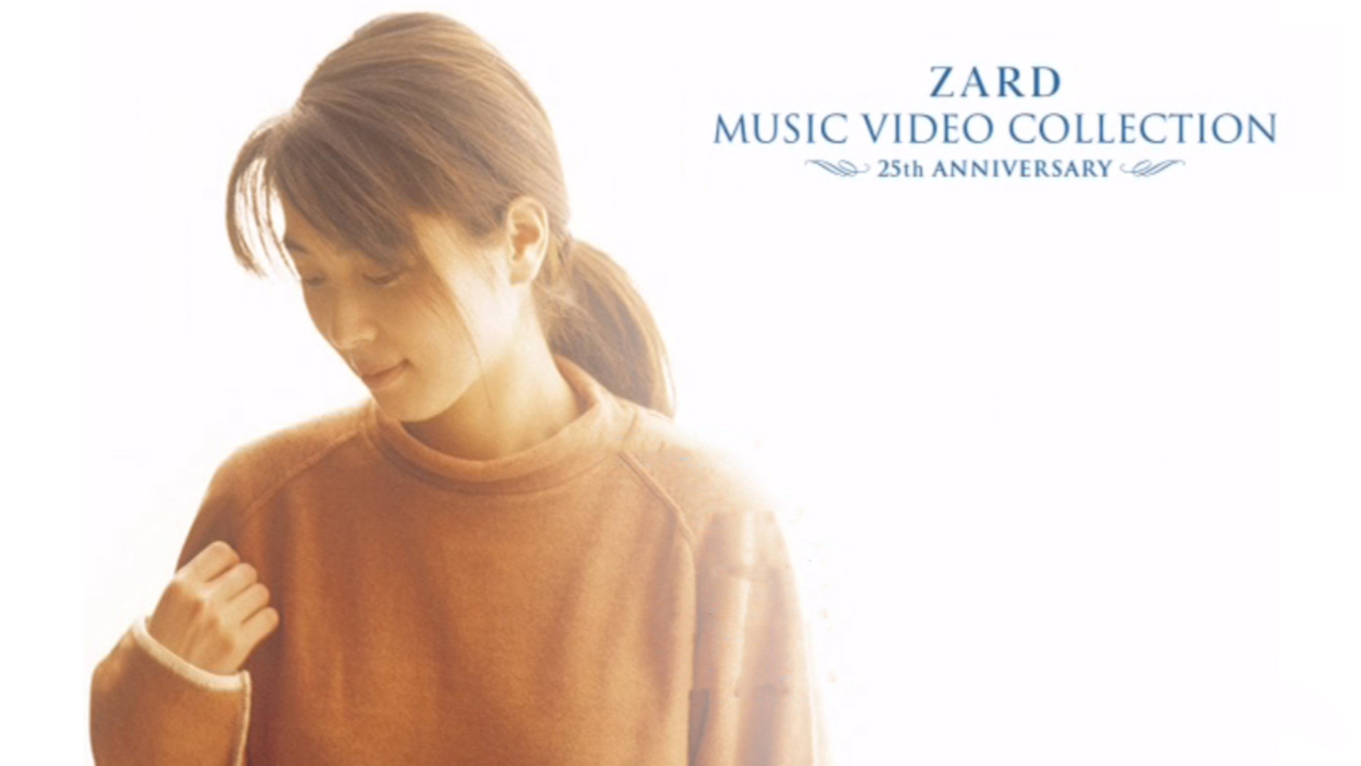 ZARD MUSIC VIDEO COLLECTION ~25th ANNIVERSARY~