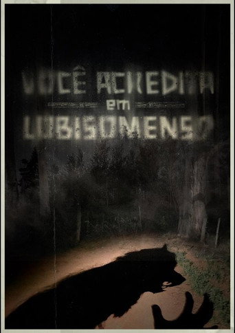 Você Acredita em Lobisomens?