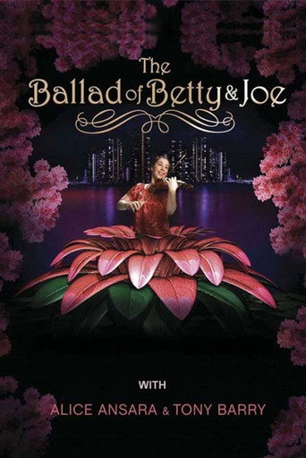 The Ballad of Betty & Joe