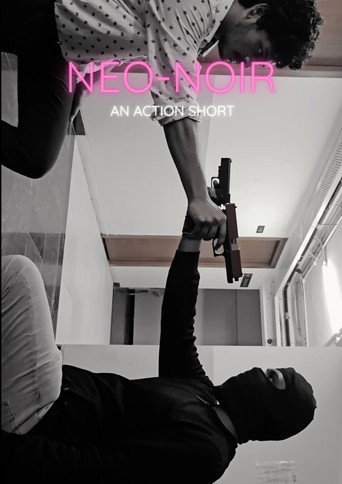Neo Noir - An Action Short