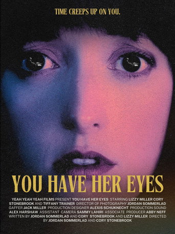 You Have Her Eyes