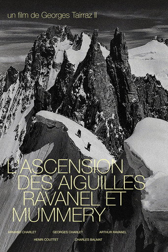 The Ascent of the Aiguilles Ravanel and Mummery