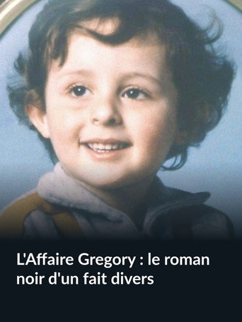 L'Affaire Grégory : le roman noir d'un fait divers