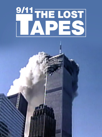 9/11: The Lost Tapes