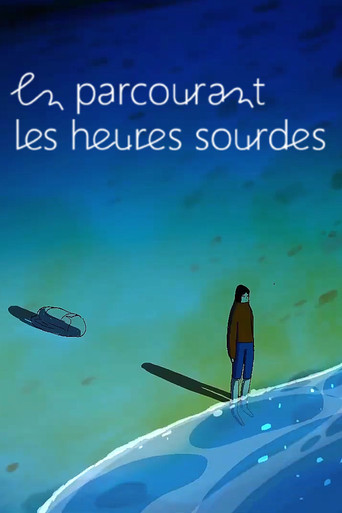 En parcourant les heures sourdes