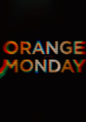 Orange Monday