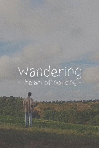 Wandering: The Art of Noticing