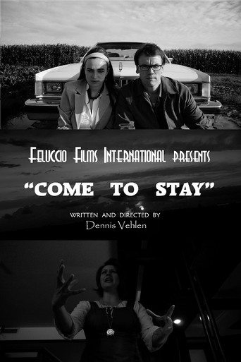 Come To Stay