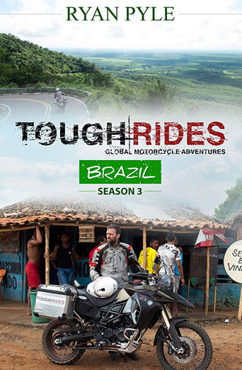 Tough Rides: Brazil