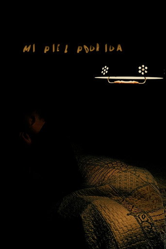 Mi piel podrida