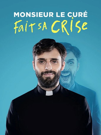 Monsieur le Curé fait sa crise