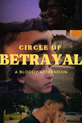 Circle Of Betrayal: a Bloody Afternoon
