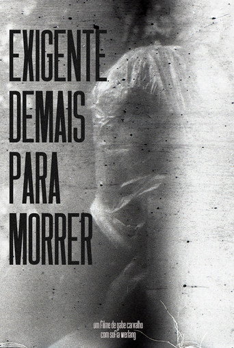 Exigente Demais Para Morrer