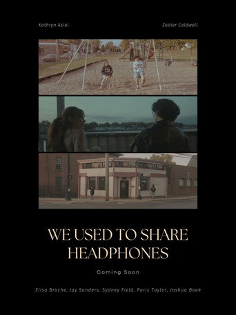 We Used To Share Headphones