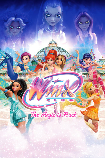 Winx Club: The Magic Is Back