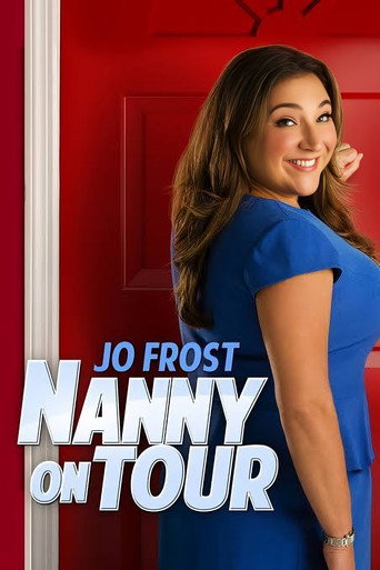 Jo Frost: Nanny on Tour
