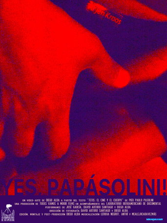 Yes, Papasolini!