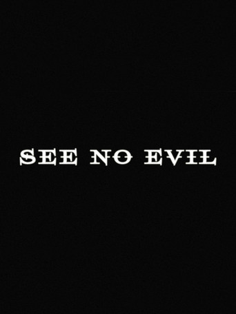 See No Evil