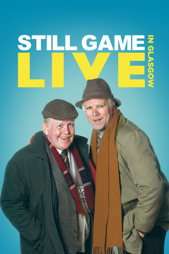 Still Game: Live in Glasgow