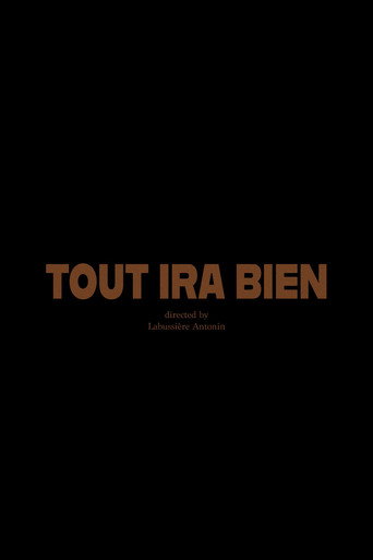 Tout ira bien.