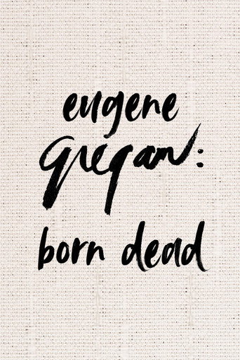 Eugene Gregan: Born Dead