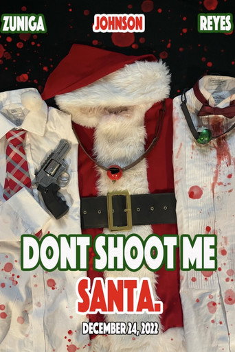Dont shoot me Santa.