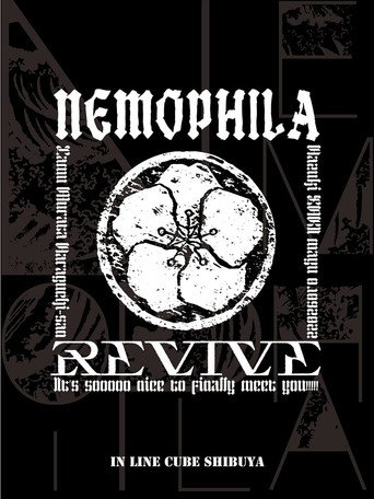 NEMOPHILA LIVE 2022 -REVIVE ~It’s sooooo nice to finally meet you!!!!!~