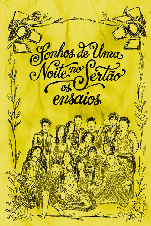 Sonhos de uma Noite no Sertão: os ensaios