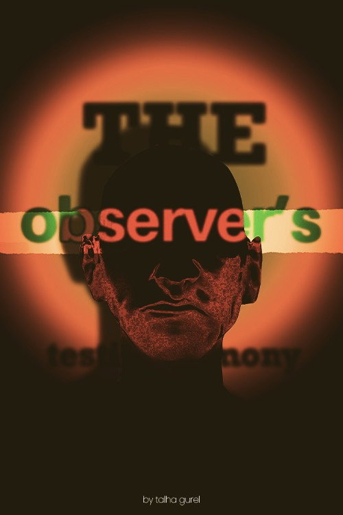 The Observer's Testimony