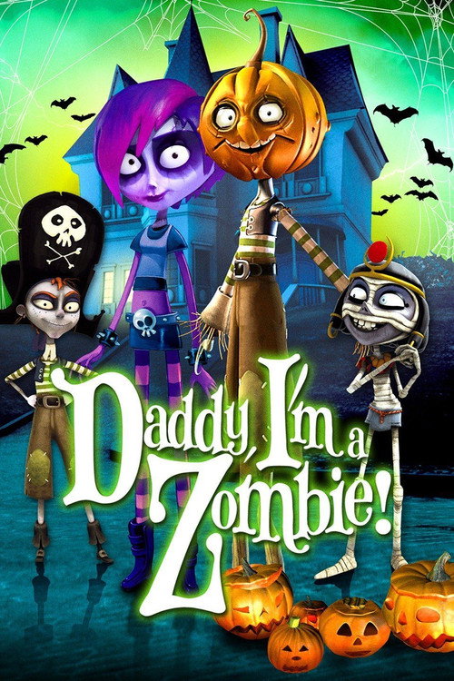 Daddy, I'm a Zombie