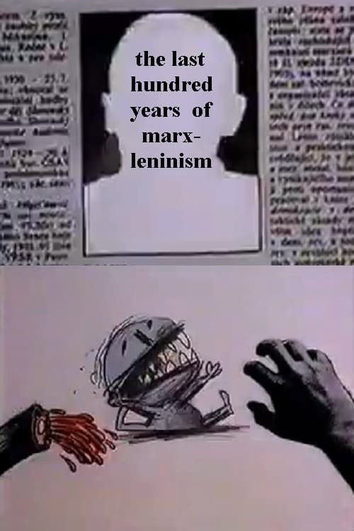The Last Hundred Years of Marx-Leninism