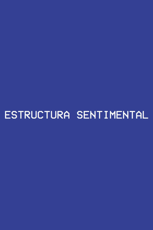 Sentimental Structure