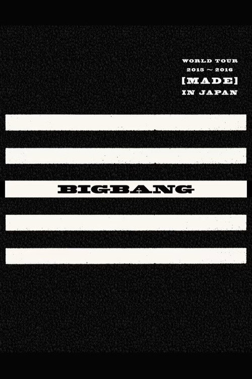 BIGBANG WORLD TOUR 2015~2016 [MADE] IN JAPAN