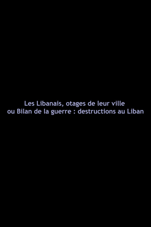 Lebanese, Hostages of Their City