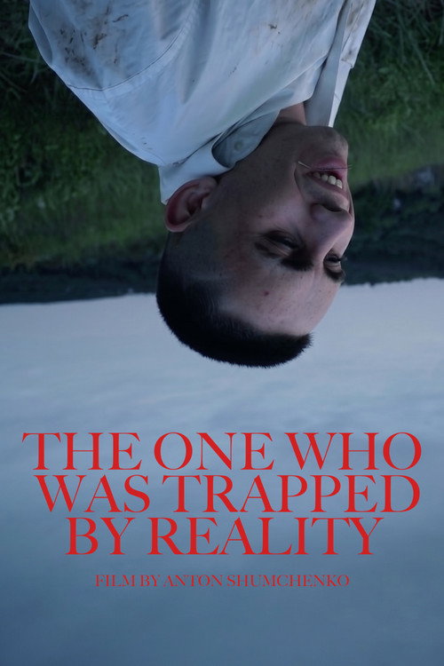 The One Who Was Trapped by Reality