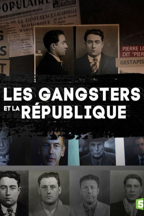Les gangsters et la république