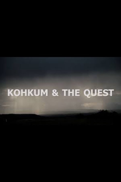 Kohkum & The Quest