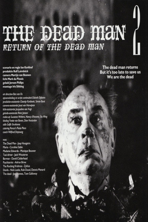 The Dead Man 2: Return of the Dead Man