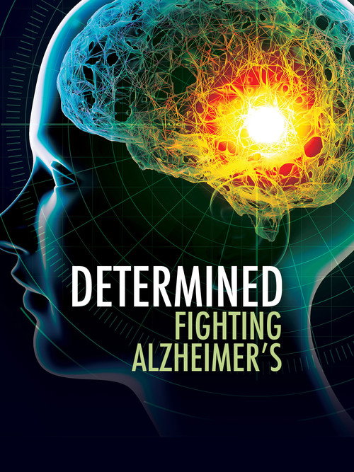 Determined: Fighting Alzheimer's