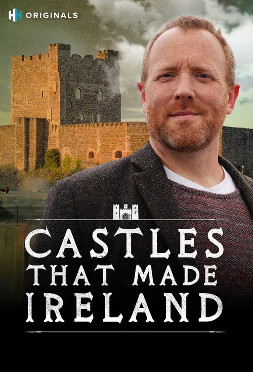 Castles That Made Ireland