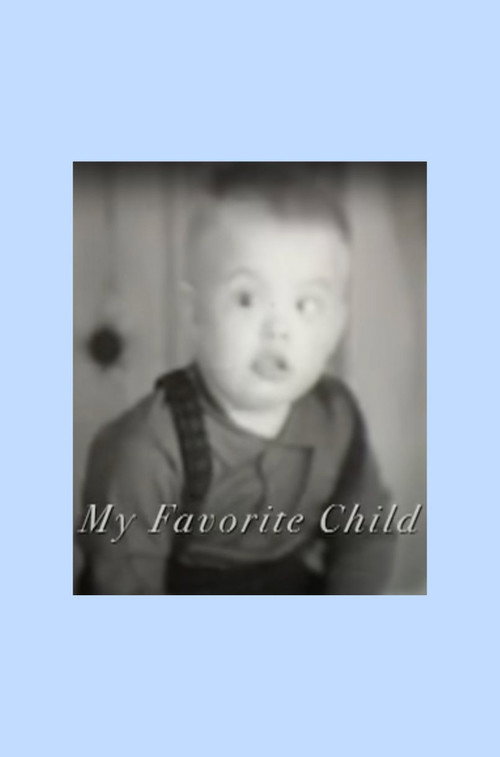 My Favorite Child