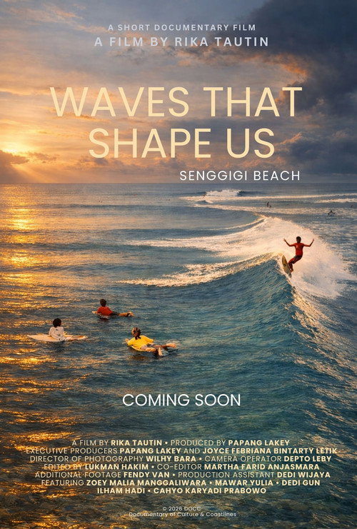 WAVES THAT SHAPE US — Senggigi Beach