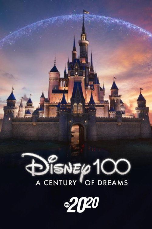 Disney 100: A Century of Dreams – A Special Edition of 20/20