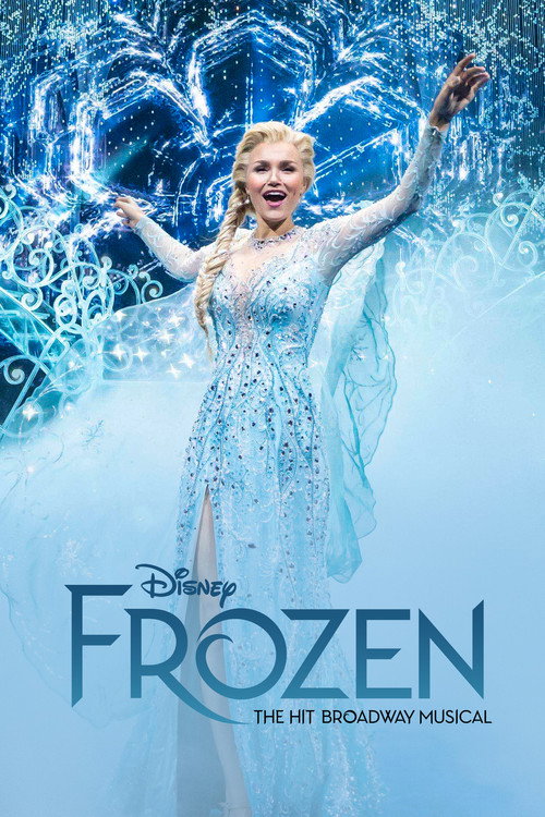 Frozen: The Hit Broadway Musical