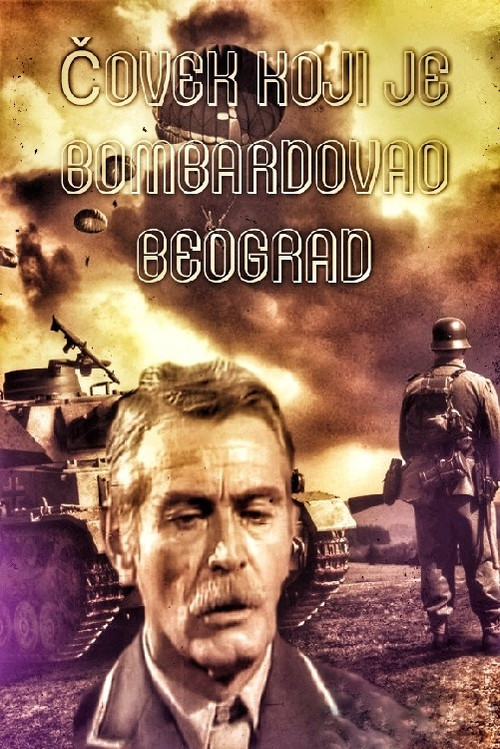The Man Who Bombed Belgrade