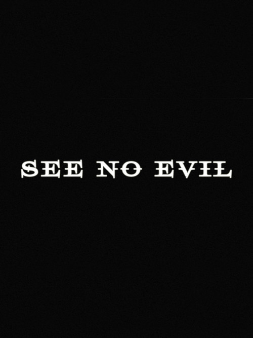 See No Evil